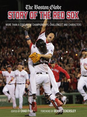 cover image of The Boston Globe Story of the Red Sox